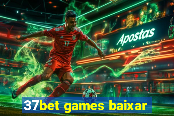 37bet games baixar